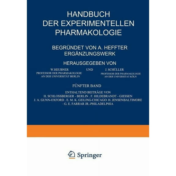 Handbuch Der Experimentellen Pharmakologie -- Ergänzungswerk: Fünfter Band, (Paperback)