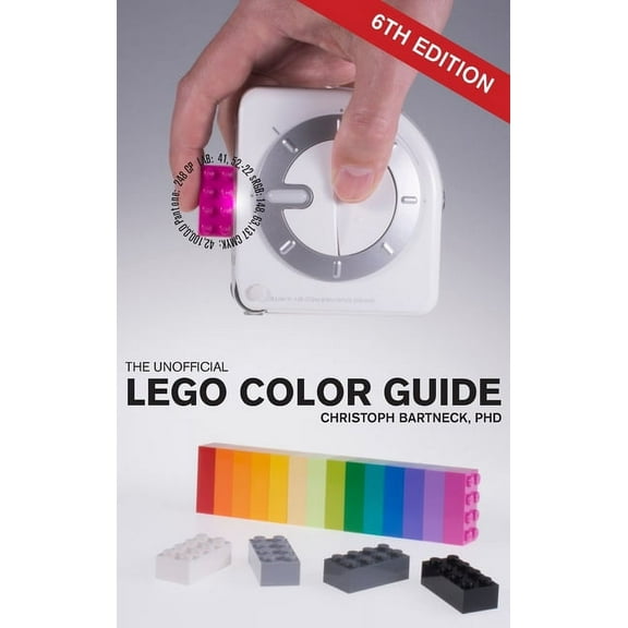 The Unofficial LEGO Color Guide: Sixth Edition, (Hardcover)