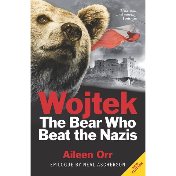 Wojtek: The Bear Who Beat the Nazis, (Paperback)