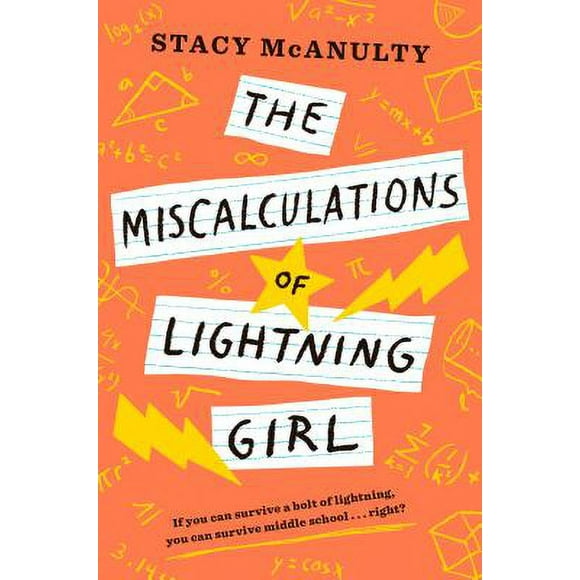 Pre-Owned The Miscalculations of Lightning Girl (Paperback 9781524767600) by Stacy McAnulty