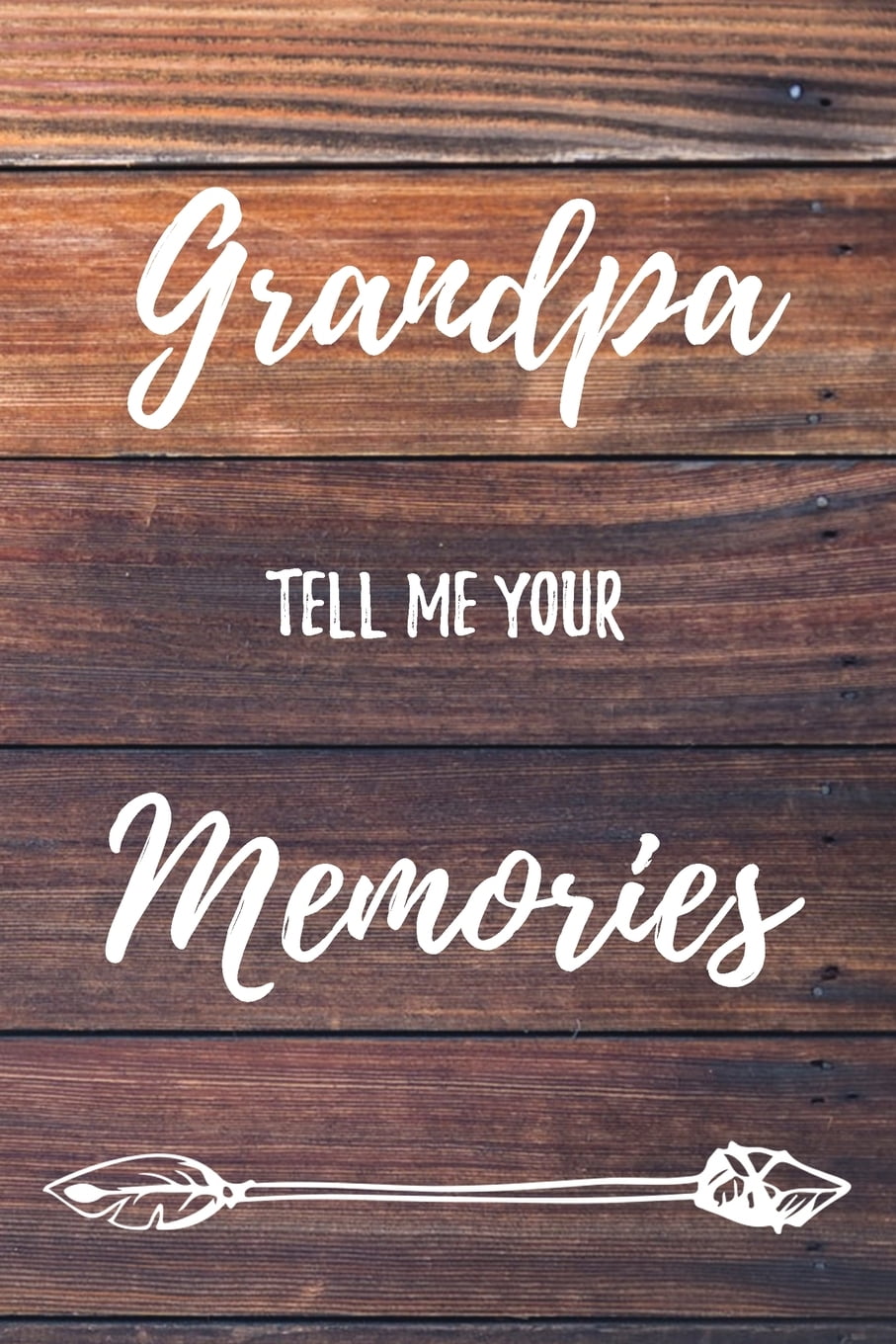 Grandpa Tell Me Your Memories 6x9 Prompted Questions Keepsake Mini grandpa-tell-me-your-memories-6x9-prompted-questions-keepsake-mini