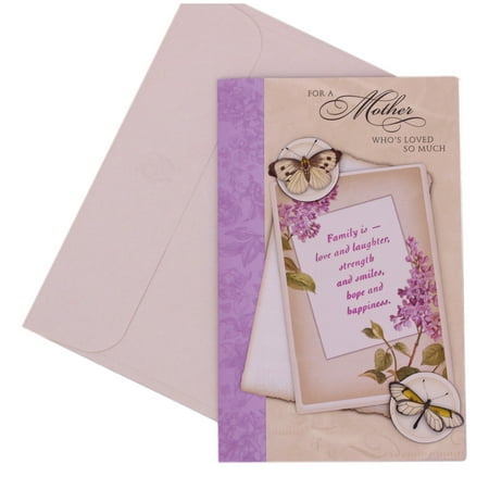 Mother's Day Greeting Card: For A Mother Who's Loved so Much Family is love and laughter, strength and smiiles, hope and happiness.