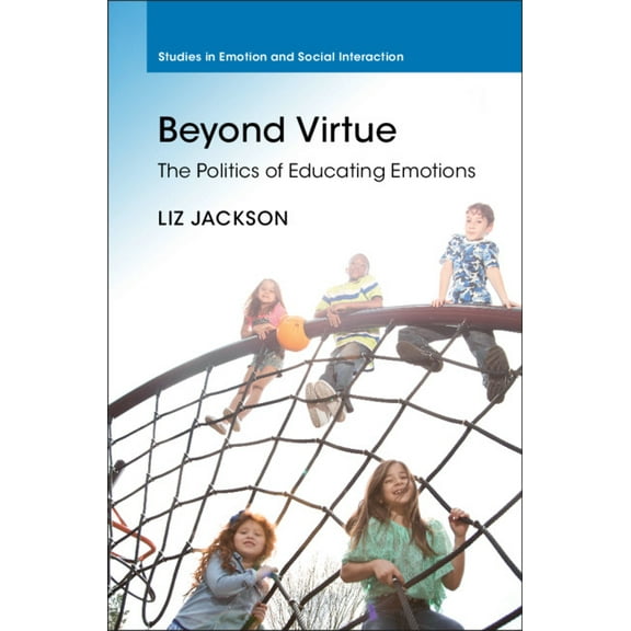 Studies in Emotion and Social Interactio Beyond Virtue, (Hardcover)