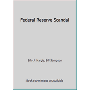 Federal Reserve Scandal [Paperback - Used]