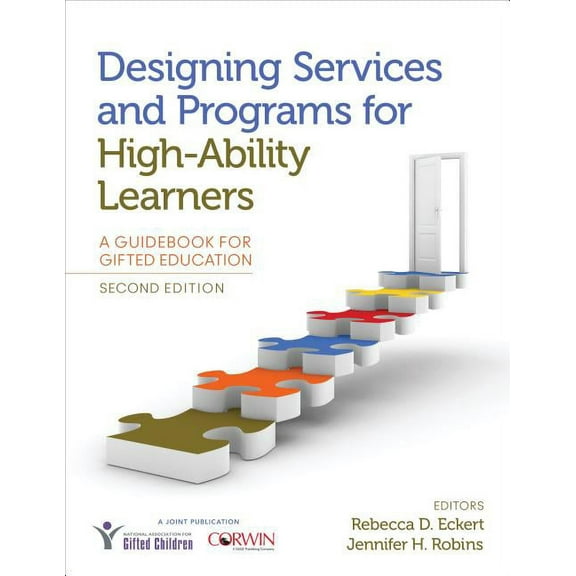 Designing Services and Programs for High-Ability Learners: A Guidebook for Gifted Education, (Paperback)