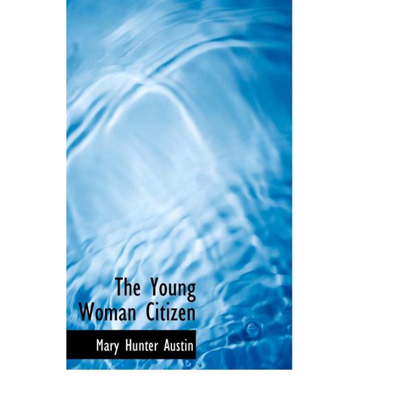 The Young Woman Citizen (Hardcover)