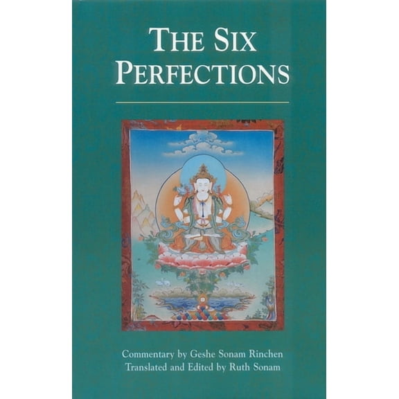 The Six Perfections: An Oral Teaching, (Paperback)