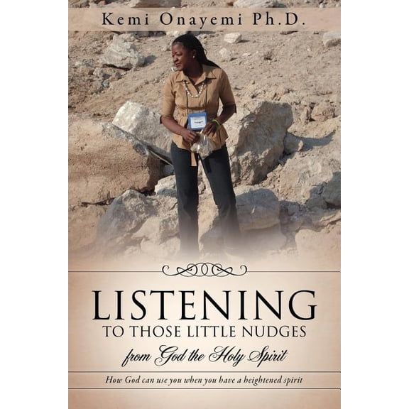 Listening to Those Little Nudges, (Paperback)