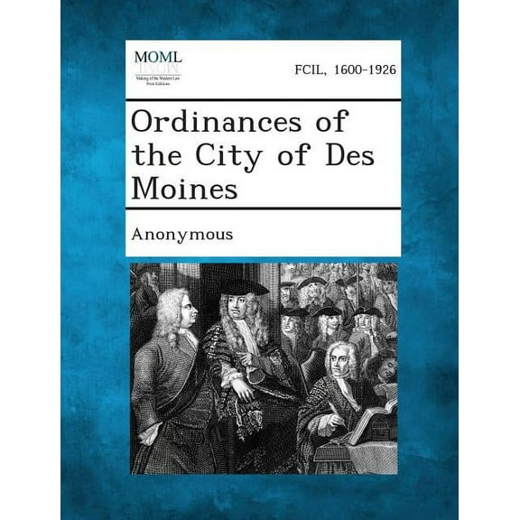 Ordinances of the City of Des Moines (Paperback)