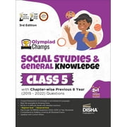 Olympiad Champs Social Studies & General Knowledge Class 5 with Chapter-wise Previous 8 Year (2015 - 2022) Questions 3rd Edition | Complete Prep Guide with Theory, PYQs, Past & Practice Exercise