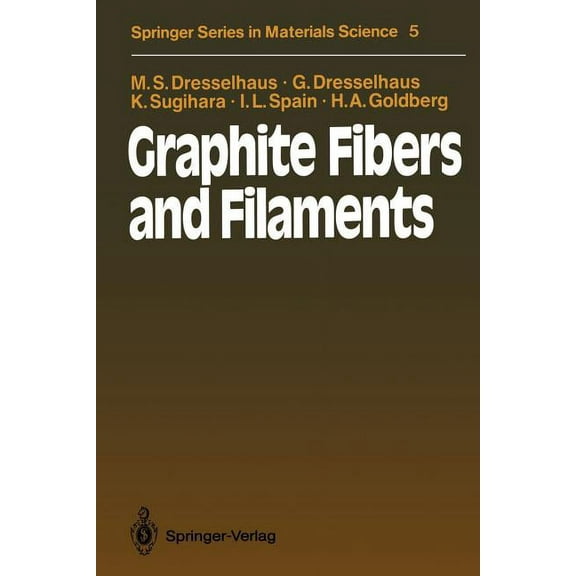 Springer Materials Science Graphite Fibers and Filaments, Book 5, (Paperback)