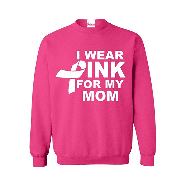 i wear pink for my mom hoodie