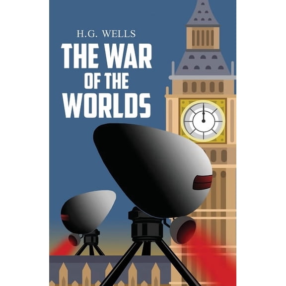 The War of the Worlds - the Original 1898 Classic (Reader's Library Classics), (Paperback)