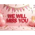 thumbnail image 4 of LUUFILx Farewell Military Banner We Will Miss You Backdrop Decor Party Supplies Celebration Event Decoration Backdrop Banner Photography Props, 4 of 7