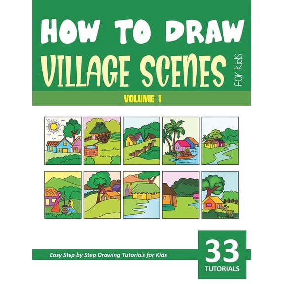 How to Draw Village Scenes for Kids - Vol 1, (Paperback)