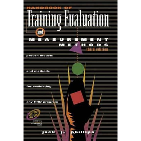 Pre-Owned Handbook of Training Evaluation and Measurement Methods (Hardcover) 0884153878 9780884153870