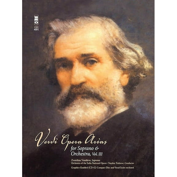 Verdi - Opera Arias for Soprano and Orchestra, Volume III: Music Minus One Soprano