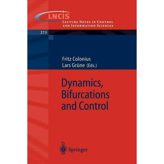 Lecture Notes in Control and Information Dynamics, Bifurcations and Control, Book 273, (Paperback)