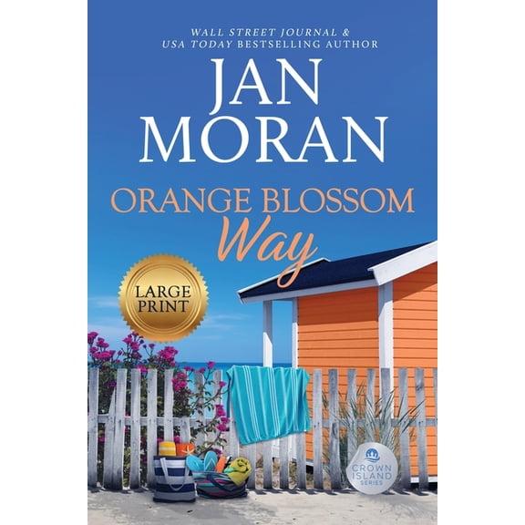 Crown Island Orange Blossom Way, Book 3, (Paperback)