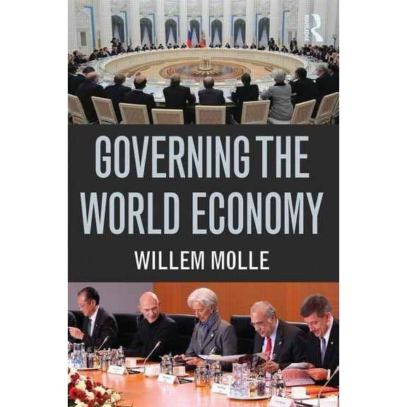 Governing the World Economy, (Paperback)