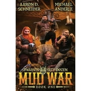 Mud War: Dwarvish Dirty Dozen Book 1 (Paperback)