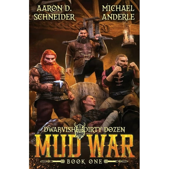Mud War: Dwarvish Dirty Dozen Book 1, (Paperback)