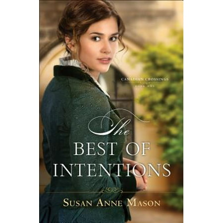 The Best of Intentions (Best Historical Fiction 2019)