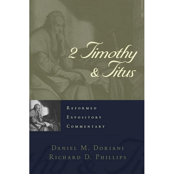 Reformed Expository Commentaries 2 Timothy & Titus, (Hardcover)