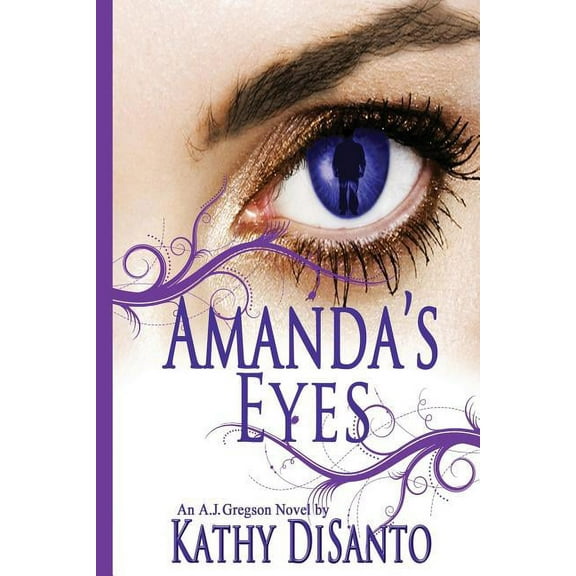 A. J. Gregson: Amanda's Eyes: An A. J. Gregson Novel (Paperback)