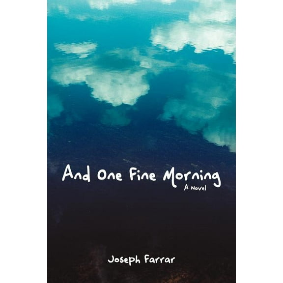 And One Fine Morning (Paperback)