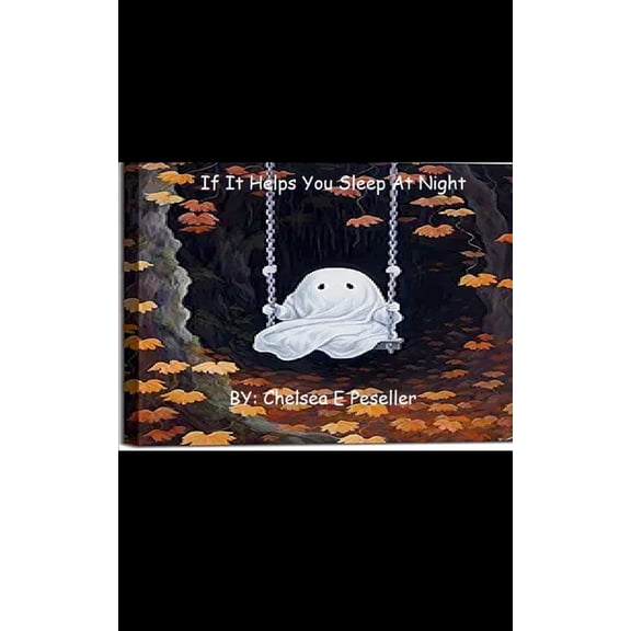 If It Helps You Sleep At Night, (Paperback)