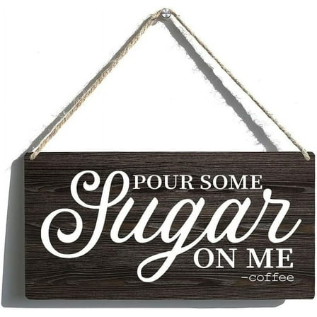 Zomyto Hanging Wood Sign Coffee Wood Signs Pour Some Sugar On Me Coffee Wooden Hanging Sign Plaque Rustic Wall Art Decoration 12 X 6 Inch