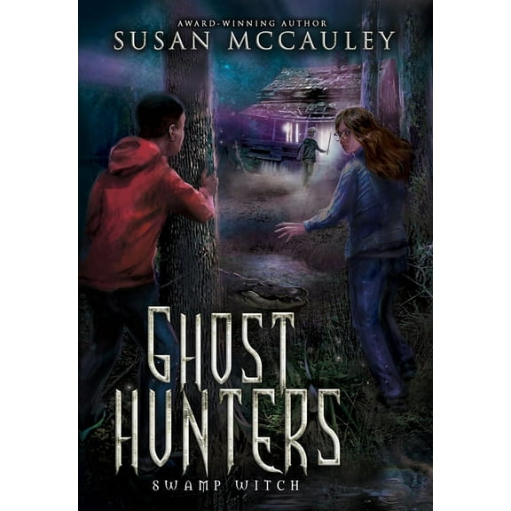 Ghost Hunters: Swamp Witch, (Hardcover)