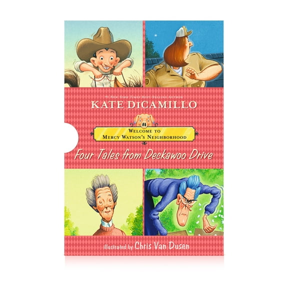 Tales from Mercy Watson's Deckawoo Drive Welcome to Mercy Watson's Neighborhood: Four Tales from Deckawoo Drive, (Paperback)