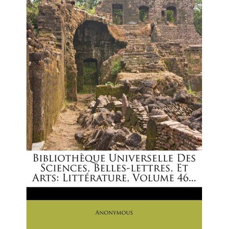 ISBN 9781272625085 product image for Bibliotheque Universelle Des Sciences, Belles-Lettres, Et Arts : Litterature, Vo | upcitemdb.com