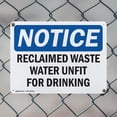 thumbnail image 5 of (2 Pack) Reclaimed Waste Water Unfit For Drinking OSHA Notice Sign 24 Inch X 18 Inch Plastic Sign, Weather Resistant, UV Protected for Workplace, Business, and Construction Site, Made, 5 of 8