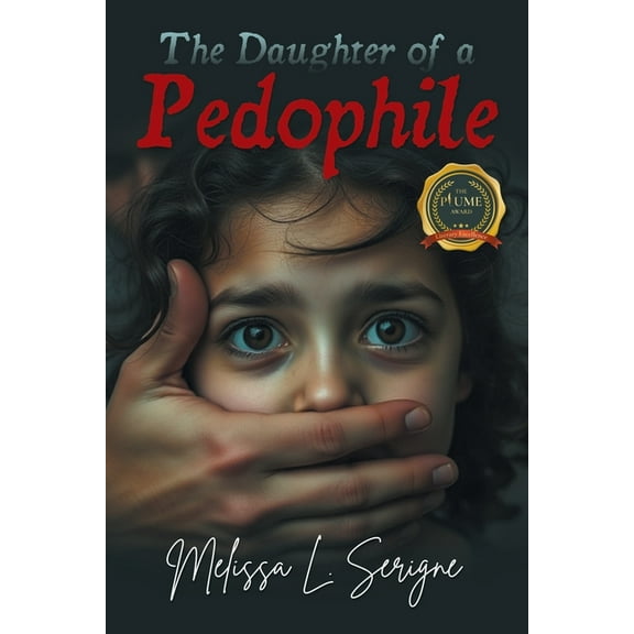The Daughter of a Pedophile, (Paperback)