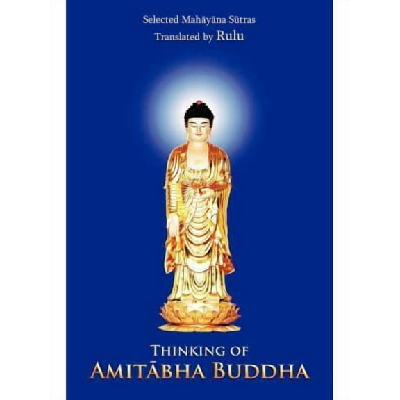 Thinking of Amit Bha Buddha (Paperback)