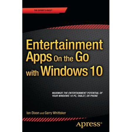 Entertainment Apps on the Go with Windows 10 : Music, Movies, and TV for PCs, Tablets, and (Best Music Streaming App For Windows Phone)