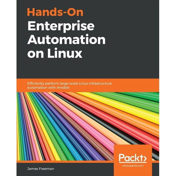 Hands-On Enterprise Automation on Linux, (Paperback)