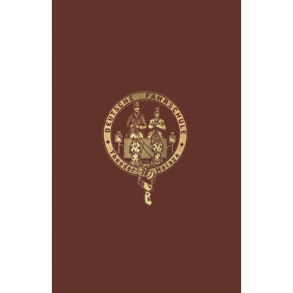 Pferd Und Fahrer Oder Die Fahrkunde in Ihrem Ganzen Umfange, Mit Besonderer BerÃ¼cksichtigung Von Geschirr, Wagen, Und Sc, (Paperback)