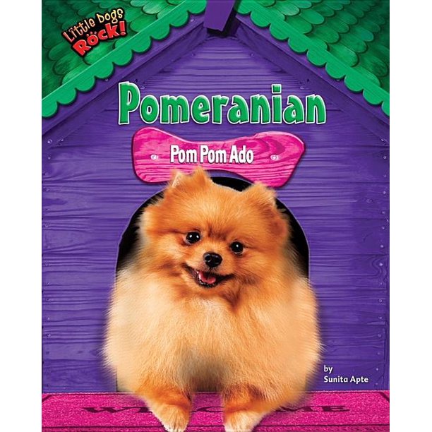 Little Dogs Rock Pomeranian Pom Pom Ado Hardcover Walmart Com