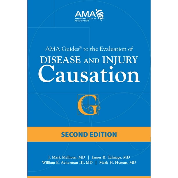 AMA Guides to the Evaluation of Disease and Injury Causation (Paperback