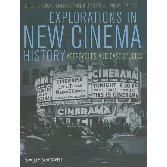 Explorations in New Cinema History: Approaches and Case Studies, (Paperback)
