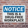 thumbnail image 4 of (2 Pack) This Is A Drug-Free Workplace OSHA Notice Sign 24 Inch X 18 Inch Plastic Sign, Weather Resistant, UV Protected for Workplace, Business, and Construction Site, Made in the USA, 4 of 8