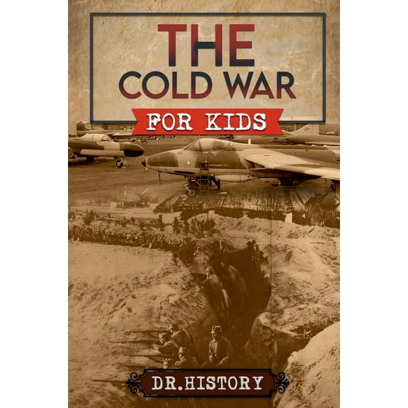 The Cold War for Kids, (Paperback)
