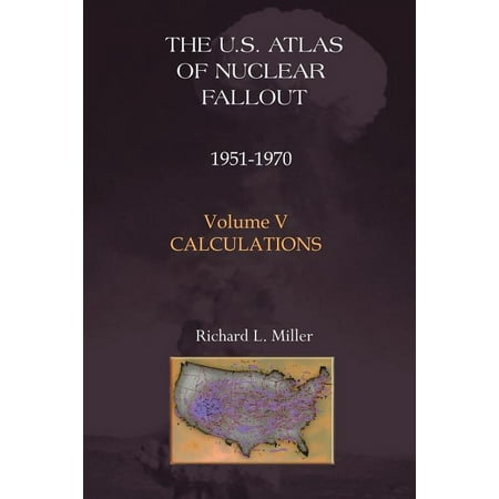 UPC: 9781881043317 | U.S. Atlas of Nuclear Fallout 1951-1970 Calculations (Paperback)