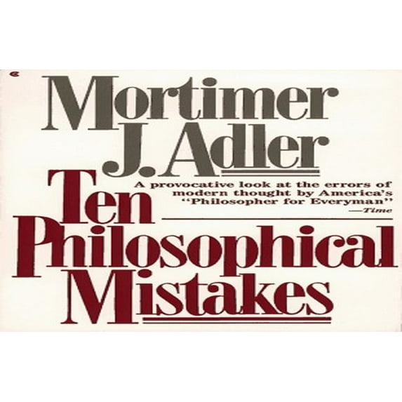 Pre-Owned Ten Philosophical Mistakes (Paperback) 0020641206 9780020641209