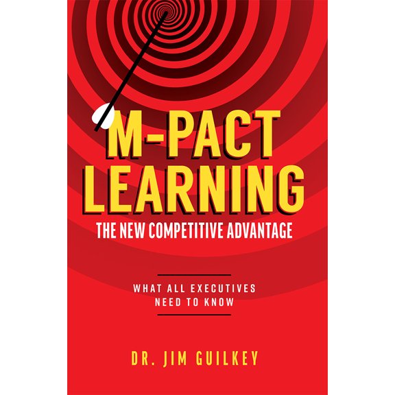 Pre-Owned M-Pact Learning: The New Competitive Advantage: What All Executives Need to Know (Paperback) 164225049X 9781642250497