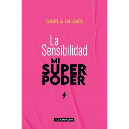 La sensibilidad, mi superpoder, (Paperback)